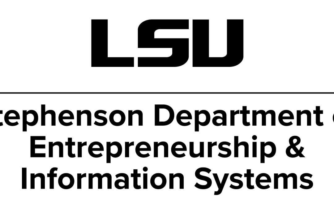 Louisiana State University, Stephenson Department of Entrepreneurship & Information Systems